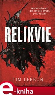 Relikvie - Tim Lebbon