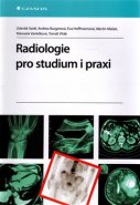 Radiologie pro studium i praxi - Zdeněk Seidl, Andrea Burgetová, Eva Hoffmannová, Martin Mašek, Manuela Vaněčková, Tomáš Viták