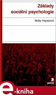 Základy sociální psychologie - Nicky Hayesová