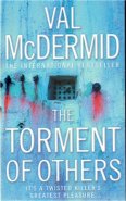 The Torment Of Others - Val McDermid
