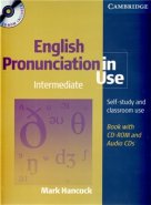 English Pronunciation in Use Intermediate with answers, audio CD´s - Mark Hancock