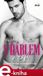 S ďáblem v ráji - Elizabeth O´Roark