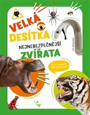 Velká desítka: nejnebezpečnější zvířata