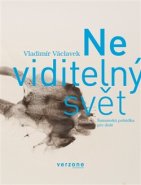 Neviditelný svět - Vladimír Václavek