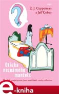 Otázka neznámého manžela - Jeff Cohen, E.J. Copperman