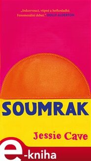 Soumrak - Jessie Cave