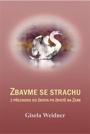 Zbavme se strachu - Gisela Weidner