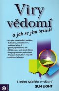 Viry vědomí a jak se jim bránit - Sun Light