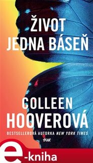 Život jedna báseň - Colleen Hooverová