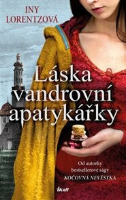 Láska vandrovní apatykářky - Iny Lorentzová