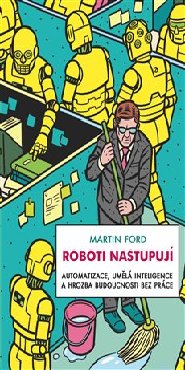 Roboti nastupují