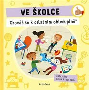 Ve školce: Chováš se k ostatním ohleduplně? - Radka Píro