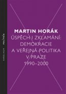 Úspěch i zklamání - Martin Horák