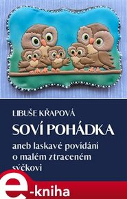 Soví pohádka - Libuše Křapová