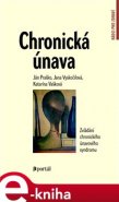 Chronická únava - Ján Praško, Jana Vyskočilová, Hana Prašková, Katarína Adamcová