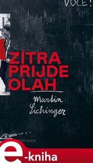 Zítra přijde Olah - Martin Sichinger