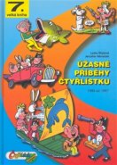Úžasné příběhy Čtyřlístku z let 1984 až 1987 - Ljuba Štíplová, Jaroslav Němeček