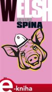 Špína - Irvine Welsh