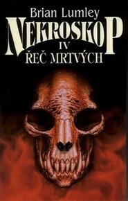 Nekroskop IV - Řeč mrtvých - Brian Lumley