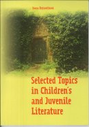 Selected Topics in CHildren´s and Juvenile Literature