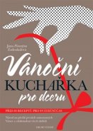 Vánoční kuchařka pro dceru - Jana Florentýna Zatloukalová