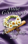 Královský dar - Julie Garwood