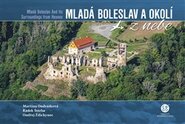 Mladá Boleslav a okolí z nebe - Ondřej Ždichynec, Radek Štěrba, Martina Ondrášková