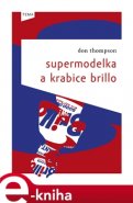 Supermodelka a krabice Brillo - Don Thompson