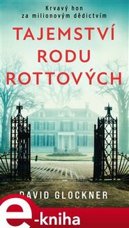 Tajemství rodu Rottových - David Glockner