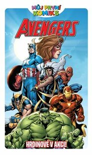 Můj první komiks: Avengers: Hrdinové v akci! - Jeff Parker