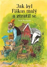 Jak byl Fiškus malý a ztratil se - Sven Nordqvist