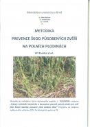 Metodika prevence škod působených zvěří na polních plodinách