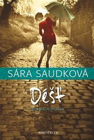 Déšť - Sára Saudková