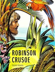 Robinson Crusoe - Vojtěch Kubašta - Vojtěch Kubašta