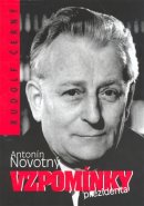 Vzpomínky prezidenta - Antonín Novotný