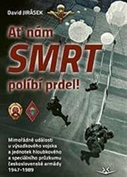 Ať nám smrt políbí prdel! - David Jirásek