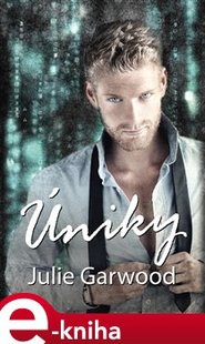 Úniky - Julie Garwood