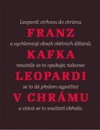 Leopardi v chrámu - Franz Kafka