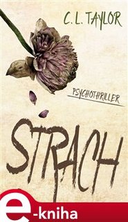 Strach - C. L. Taylor