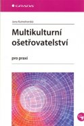 Multikulturní ošetřovatelství - Jana Kutnohorská