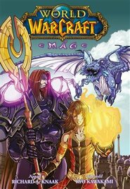 World of Warcraft: Mág - Richard A. Knaak