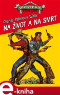 Na život a na smrt - Charles White