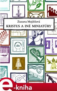 Kristus a iné miniatúry