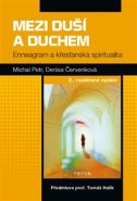 Mezi duší a Duchem - Michal Petr, Denisa Červenková