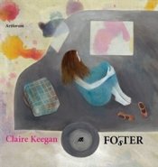 Fo(s)ter - Claire Keegan