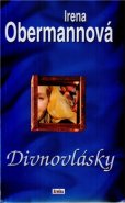 Divnovlásky - Irena Obermannová