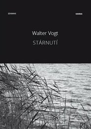 Stárnutí - Walter Vogt