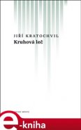 Kruhová leč - Jiří Kratochvil