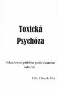 Toxická psychóza 2 - Lilly Ellen