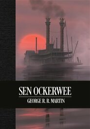 Sen Ockerwee - limitovaná edice - George R. R. Martin